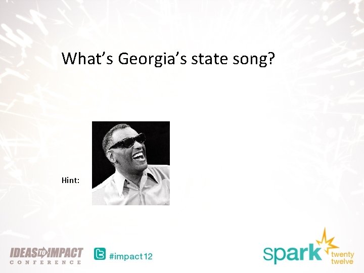 What’s Georgia’s state song? Hint: 