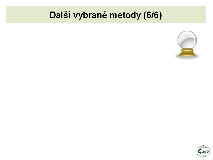 Další vybrané metody (6/6) 