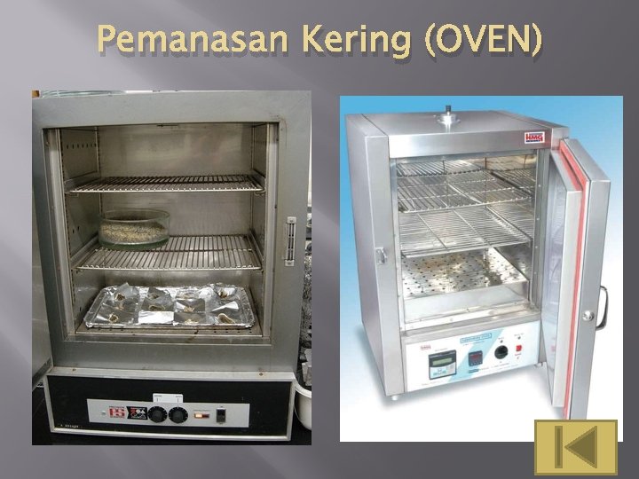 Pemanasan Kering (OVEN) 