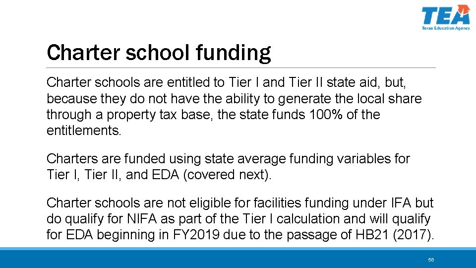 Charter school funding Charter schools are entitled to Tier I and Tier II state