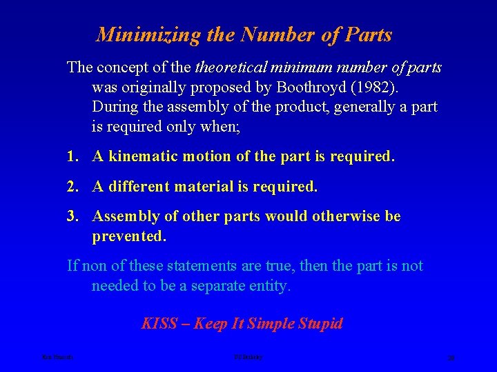Minimizing the Number of Parts The concept of theoretical minimum number of parts was Minimizing the Number of Parts The concept of theoretical minimum number of parts was