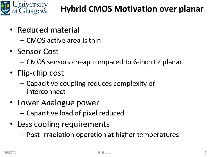 Hybrid CMOS Motivation over planar • Reduced material – CMOS active area is thin