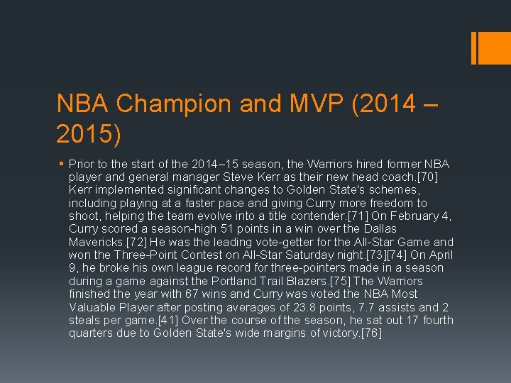 NBA Champion and MVP (2014 – 2015) § Prior to the start of the