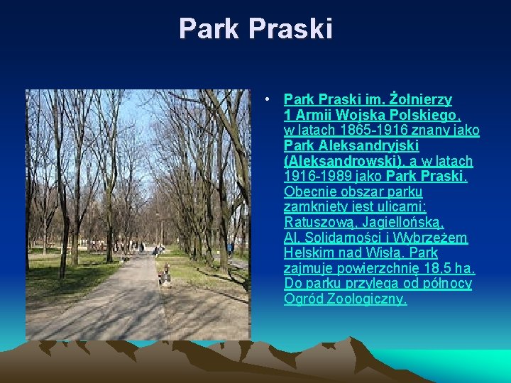 Park Praski • Park Praski im. Żołnierzy 1 Armii Wojska Polskiego, w latach 1865