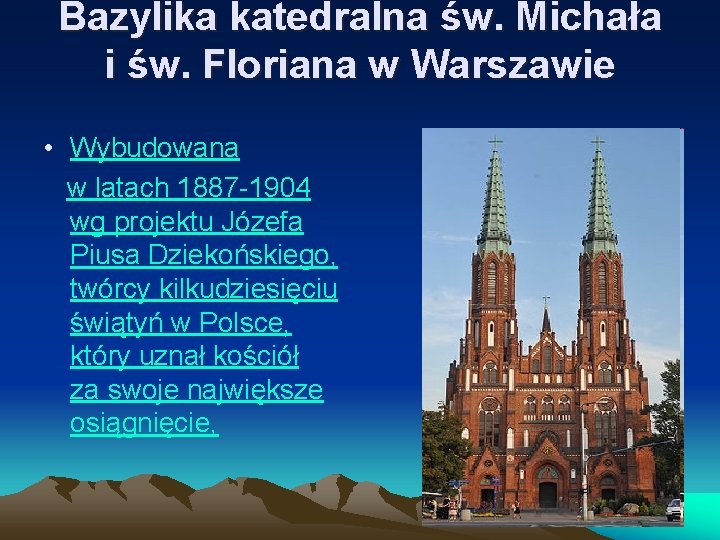 Bazylika katedralna św. Michała i św. Floriana w Warszawie • Wybudowana w latach 1887