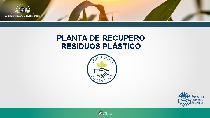PLANTA DE RECUPERO RESIDUOS PLÁSTICO 