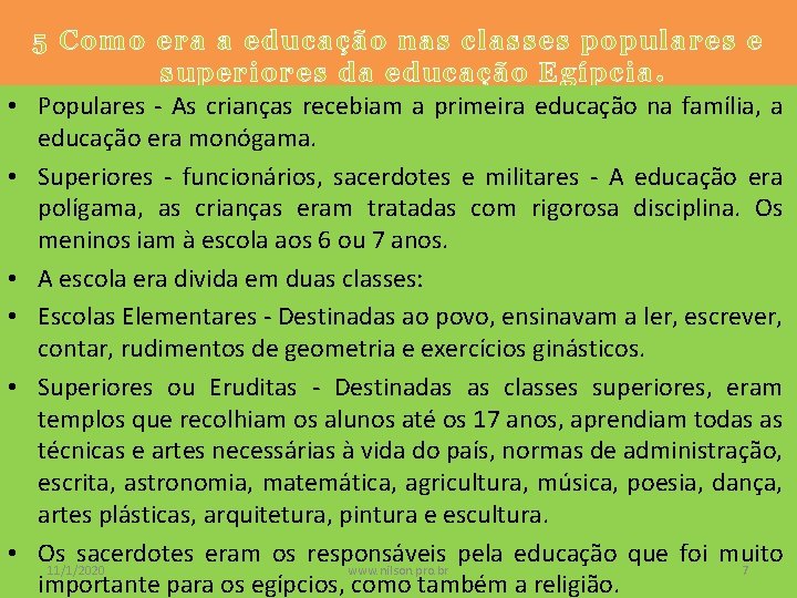  • • • 5 Como era a educação nas classes populares e superiores