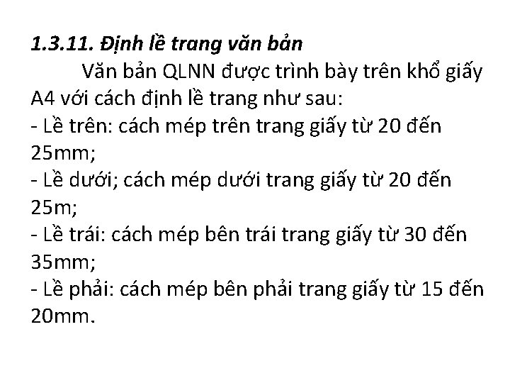 1. 3. 11. Định lề trang văn bản Văn bản QLNN được trình bày