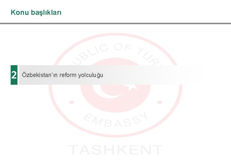 Konu başlıkları 2 Özbekistan’ın reform yolculuğu 