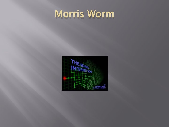 Morris Worm 