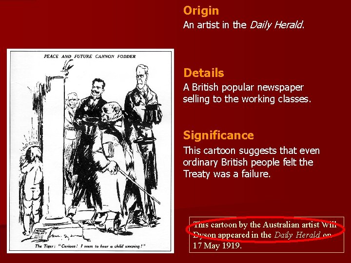 Origin An artist in the Daily Herald. Details A British popular newspaper selling to