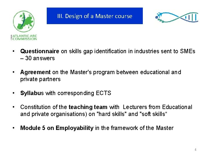 III. Design of a Master course • Questionnaire on skills gap identification in industries