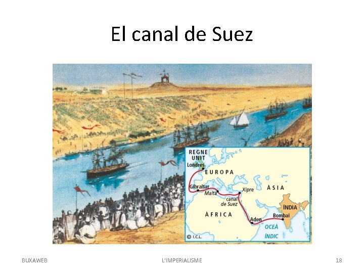 El canal de Suez BUXAWEB L'IMPERIALISME 18 