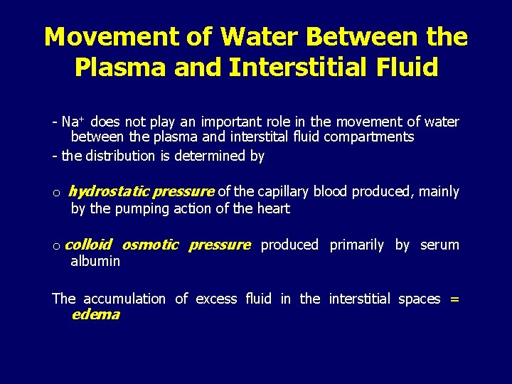 Movement of Water Between the Plasma and Interstitial Fluid - Na+ does not play