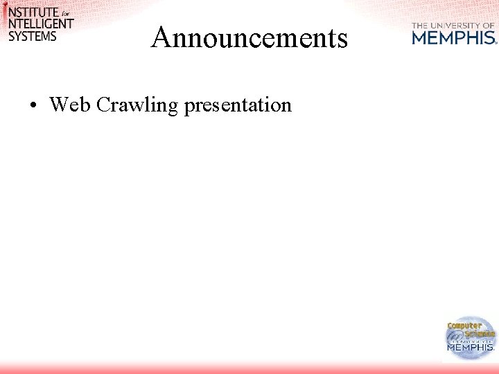Announcements • Web Crawling presentation 