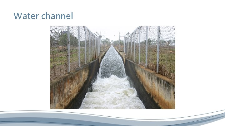 Water channel 