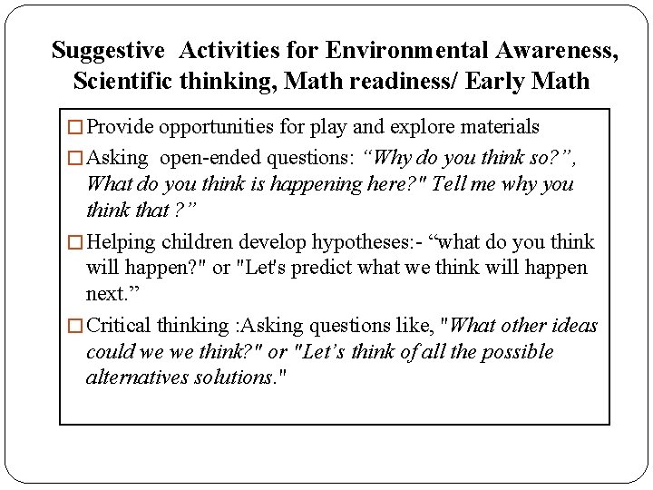  Suggestive Activities for Environmental Awareness, Scientific thinking, Math readiness/ Early Math � Provide