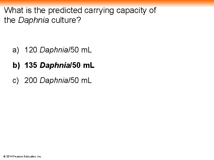 What is the predicted carrying capacity of the Daphnia culture? a) 120 Daphnia/50 m.