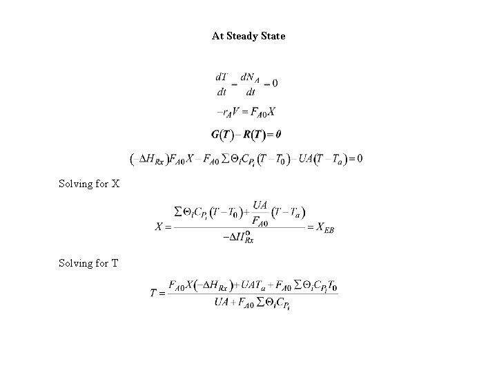 At Steady State Solving for X Solving for T 