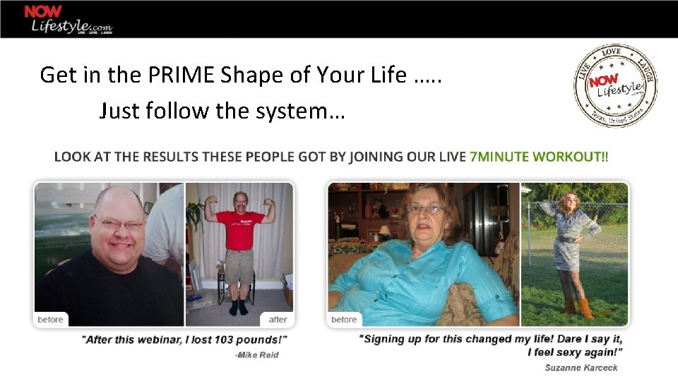 Get in the PRIME Shape of Your Life …. . Just follow the system…