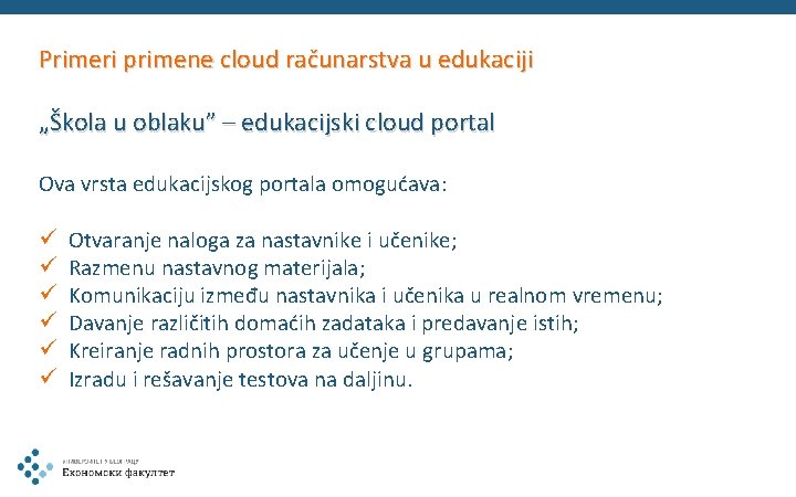 Primeri primene cloud računarstva u edukaciji „Škola u oblaku” – edukacijski cloud portal Ova