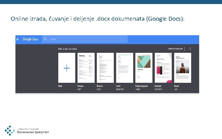 Online izrada, čuvanje i deljenje. docx dokumenata (Google Docs): Docs 