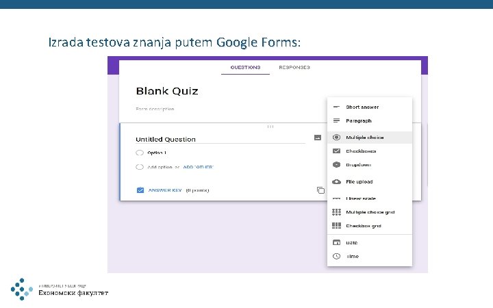 Izrada testova znanja putem Google Forms: Forms 
