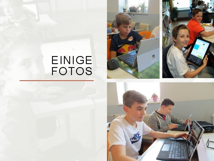 EINIGE FOTOS 