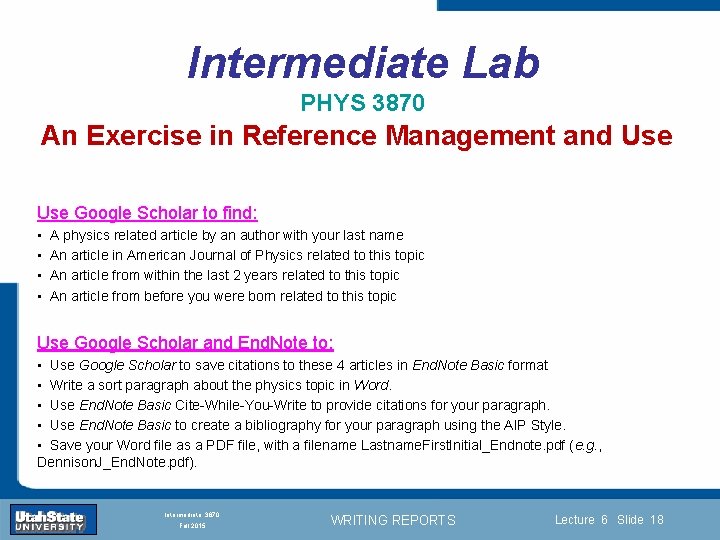 Intermediate Lab PHYS 3870 An Exercise in Reference Management and Use Google Scholar to