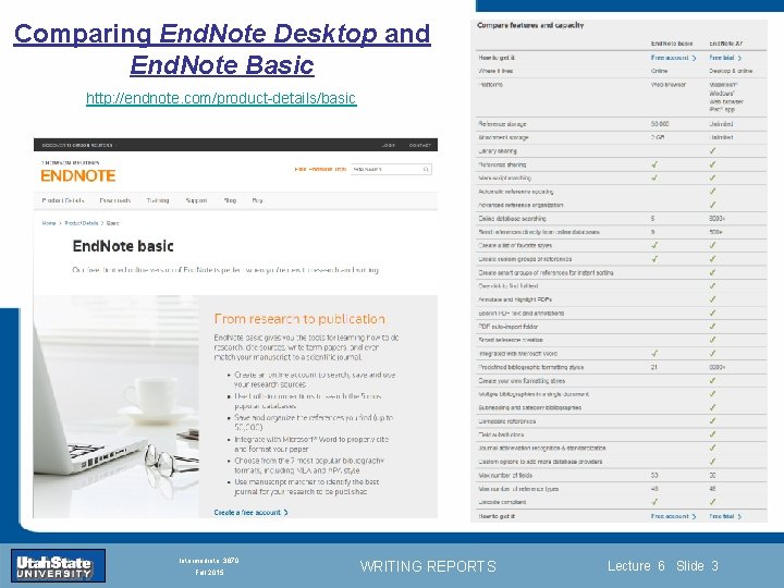 Comparing End. Note Desktop and End. Note Basic http: //endnote. com/product-details/basic Introduction Section 0