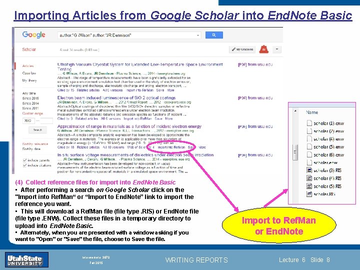 Importing Articles from Google Scholar into End. Note Basic (4) Collect reference files for