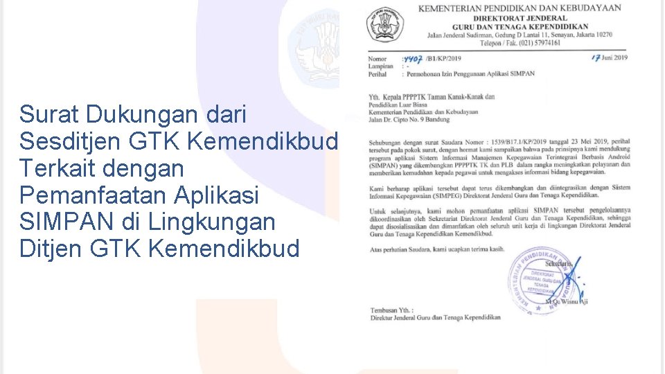 Surat Dukungan dari Sesditjen GTK Kemendikbud Terkait dengan Pemanfaatan Aplikasi SIMPAN di Lingkungan Ditjen