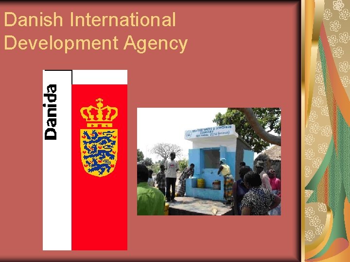 Danish International Development Agency 