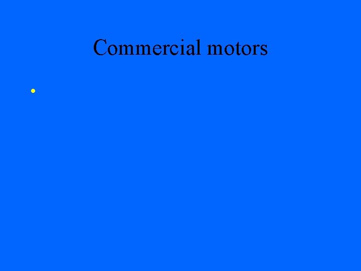 Commercial motors • 