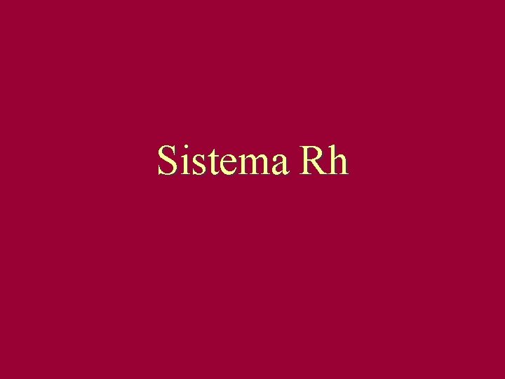 Sistema Rh 