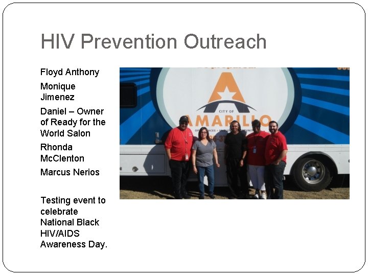 HIV Prevention Outreach Floyd Anthony Monique Jimenez Daniel – Owner of Ready for the