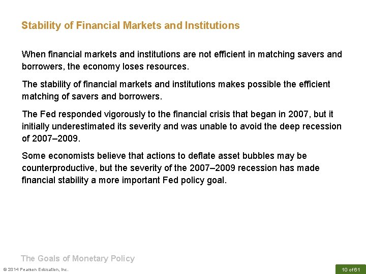 Stability of Financial Markets and Institutions When financial markets and institutions are not efficient