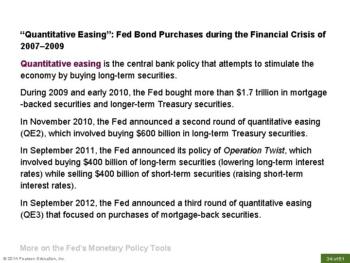 “Quantitative Easing”: Fed Bond Purchases during the Financial Crisis of 2007– 2009 Quantitative easing