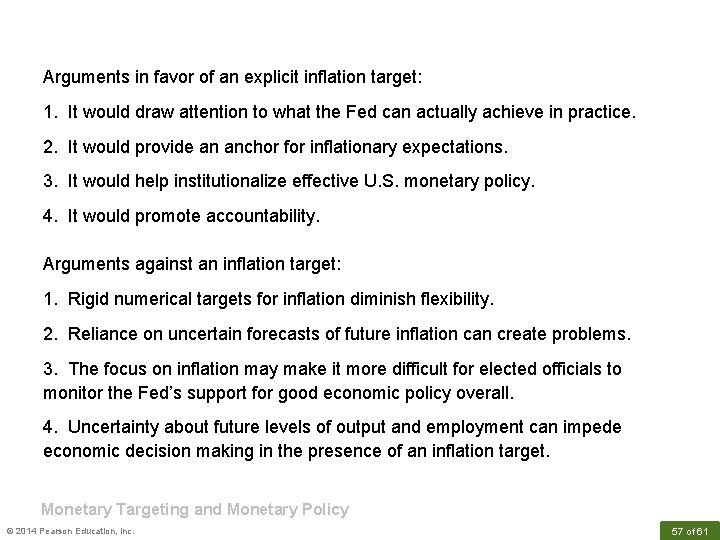 Arguments in favor of an explicit inflation target: 1. It would draw attention to