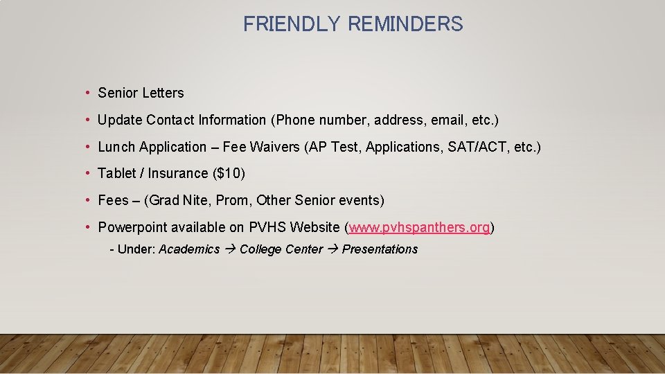 FRIENDLY REMINDERS • Senior Letters • Update Contact Information (Phone number, address, email, etc.