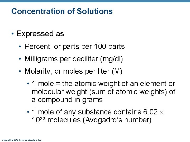 Concentration of Solutions • Expressed as • Percent, or parts per 100 parts •