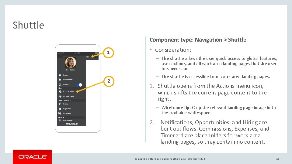 Shuttle Component type: Navigation > Shuttle 1 Lisa Jones Home Notifications Capture Sales Opportunities