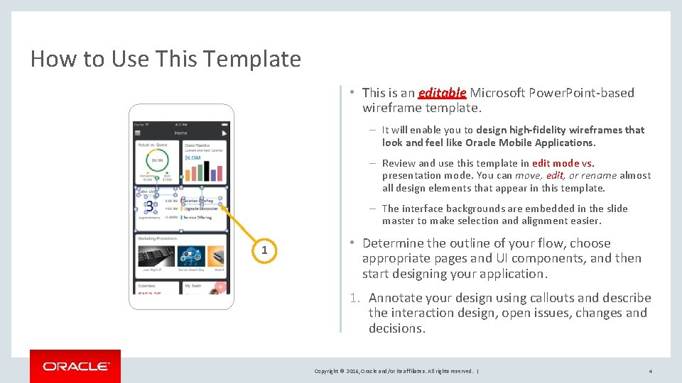 How to Use This Template • This is an editable Microsoft Power. Point-based wireframe