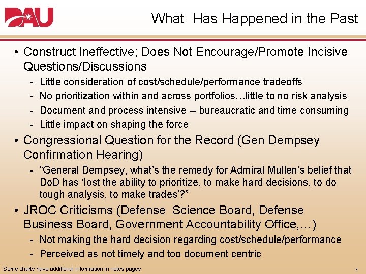 What Has Happened in the Past • Construct Ineffective; Does Not Encourage/Promote Incisive Questions/Discussions What Has Happened in the Past • Construct Ineffective; Does Not Encourage/Promote Incisive Questions/Discussions