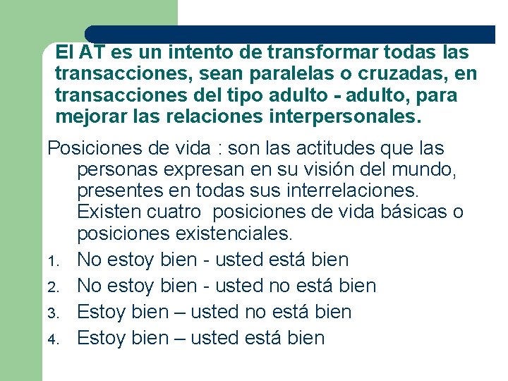 El AT es un intento de transformar todas las transacciones, sean paralelas o cruzadas,