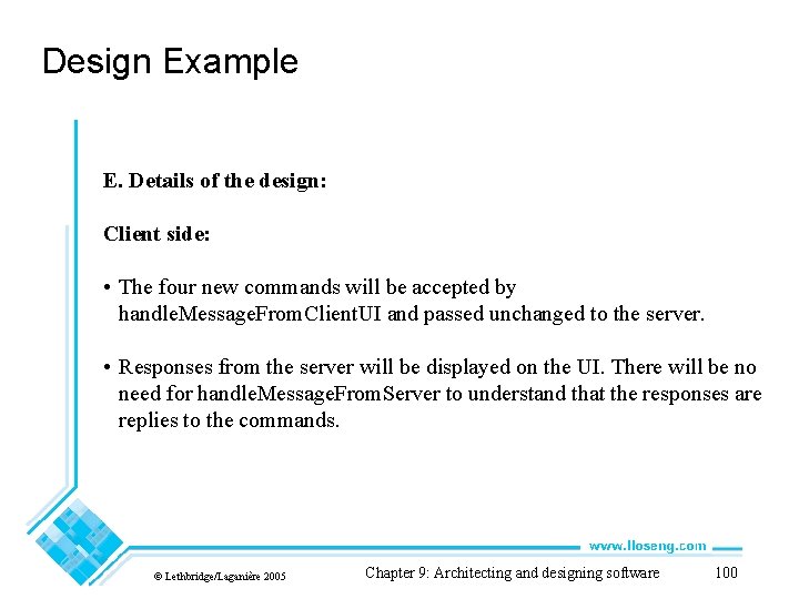 Design Example E. Details of the design: Client side: • The four new commands