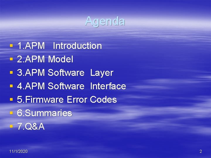 Agenda § § § § 1. APM Introduction 2. APM Model 3. APM Software