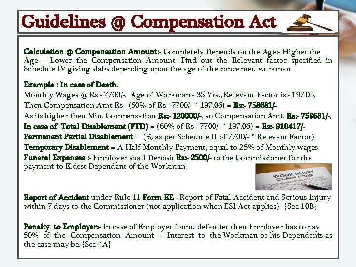 Guidelines @ Compensation Act Calculation @ Compensation Amount: - Completely Depends on the Age: