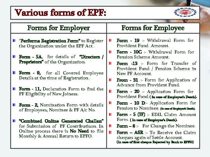 Various forms of EPF: Forms for Employer “Performa Registration Form” to Register the Organization