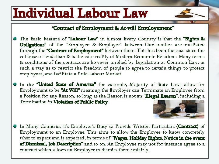 Individual Labour Law “Contract of Employment & At-will Employement” The Basic Feature of “Labour
